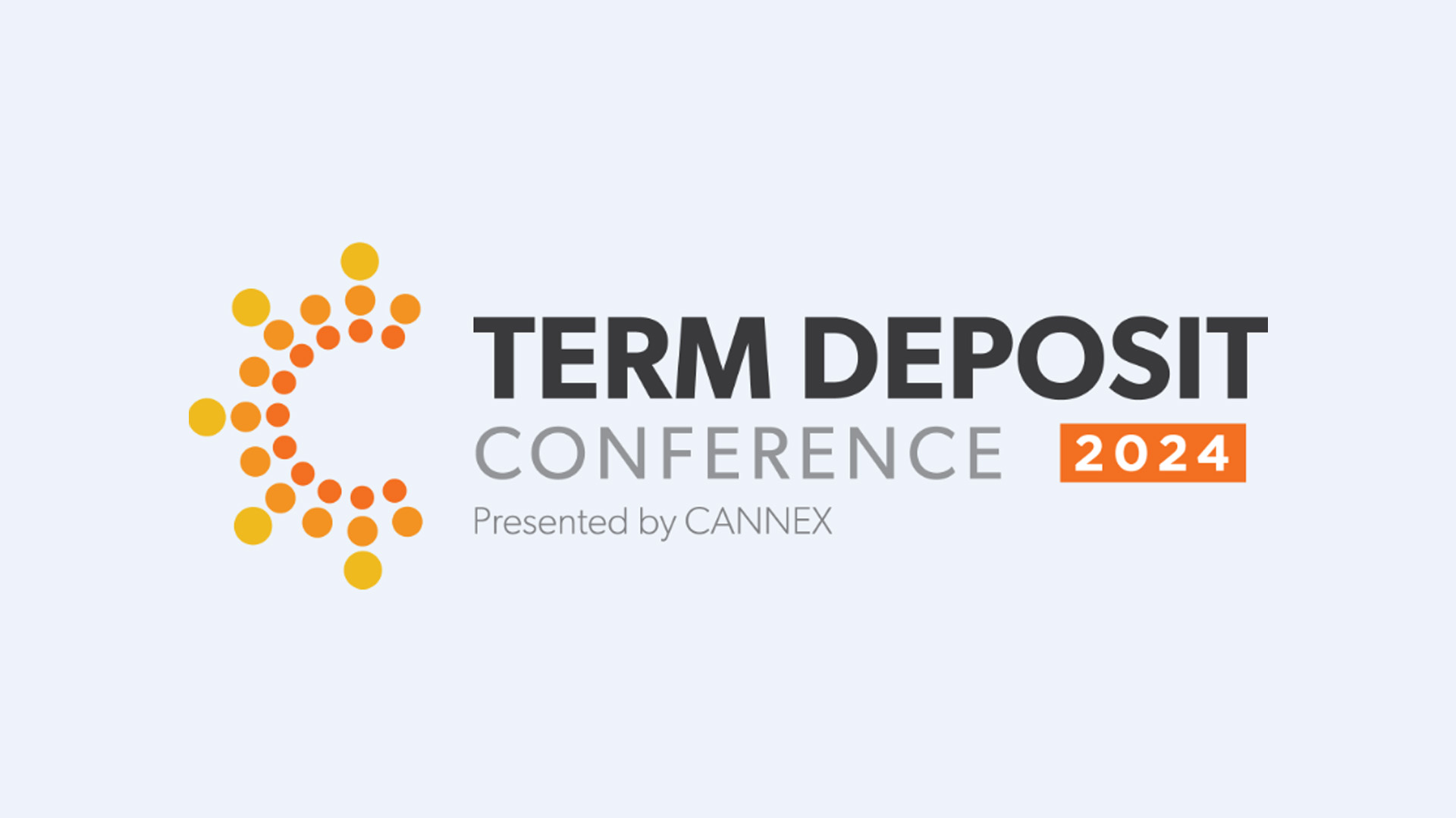 CANNEX 2024 Term Deposit Conference